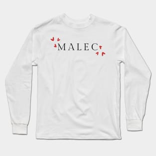 Love Malec Long Sleeve T-Shirt